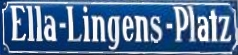Datei:Ella-Lingens-PlatzSch.jpg