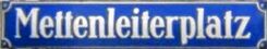Mettenleiterplatz
