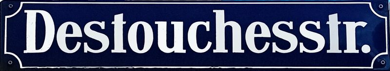 Datei:DestouchesstrSch.jpg