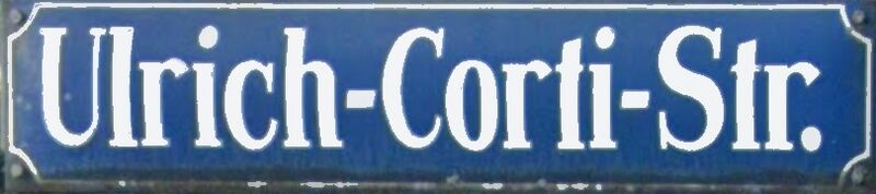 Datei:Ulrich-Corti-StrSch.jpg