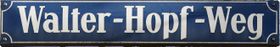 Straßennamenschild Walter-Hopf-Weg