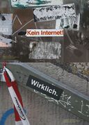Kein Internet! Wirklich. (DIN A1) von 2026, Motiv: Aufkleber